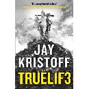 Truel1F3 - Jay Kristoff