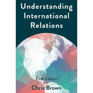 Understanding International Relations | Chris Brown (ISBN: 9781137611703)