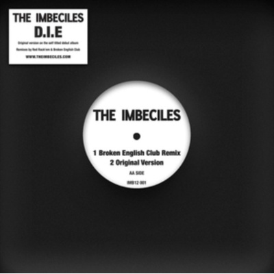 D.I.E. Remixes - The Imbeciles LP