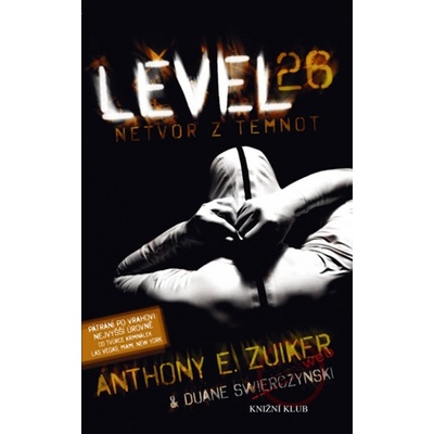 Level 26: Netvor z temnot - Anthony E. Zuiker, Duane Swierczynski