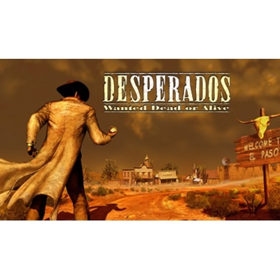 Desperados Wanted Dead or Alive