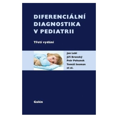 Diferenciální diagnostika v pediatrii třetí vydání