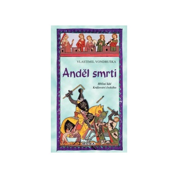 Anděl smrti - Hříšní lidé Království českého - Vondruška Vlastimil