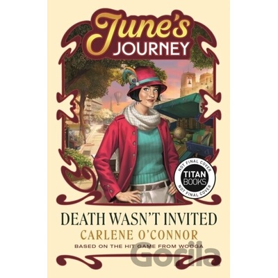 Death Wasn't Invited: A June's Journey Mystery