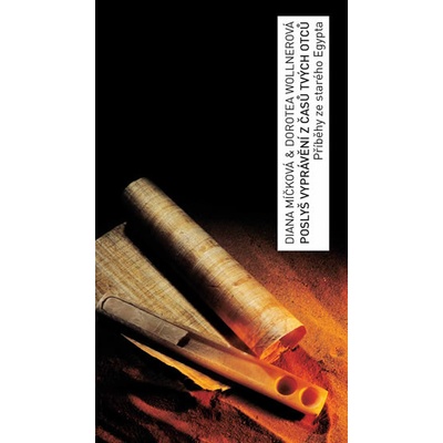 Poslyš vyprávění z časů tvých otců
