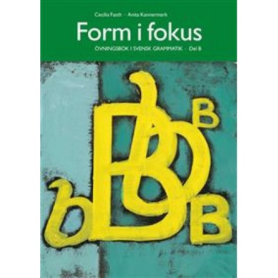 Form i fokus