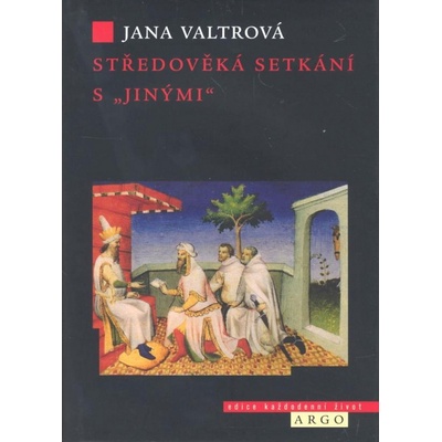 Středověká setkání s „jinými