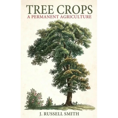 Tree Crops | J. Russell Smith