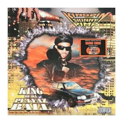 Kingpin Skinny Pimp King Of Da Playaz Ball Orange Crush Coloured 2 LP