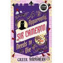 Apparently, Sir Cameron Needs to Die