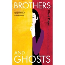 Brothers and Ghosts - Khue Pham