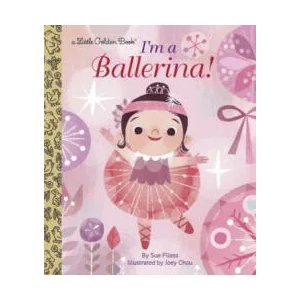 I'm a Ballerina! | Sue Fliess (2015)