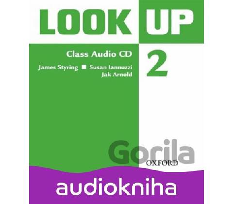 Look Up 2: Class Audio CD - James Styring