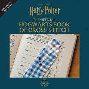 Harry Potter: The Official Hogwarts Book of Cross-Stitch (ISBN: 9798886633917)