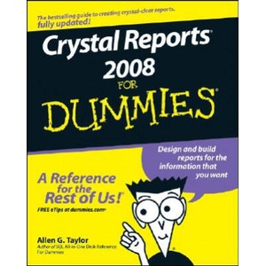Crystal Reports 2008 For Dummies | Taylor (ISBN: 9780470290774)