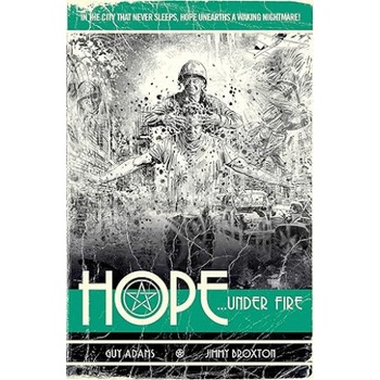 Hope Volume Two: Hope. . . Under Fire | Jimmy Broxton