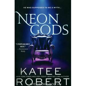 Neon Gods | Katee Robert (ISBN: 9781728231730)