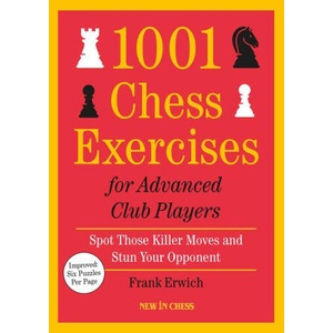 1001 CHESS EXERCISES FOR ADVANCED CLUB P (2024)