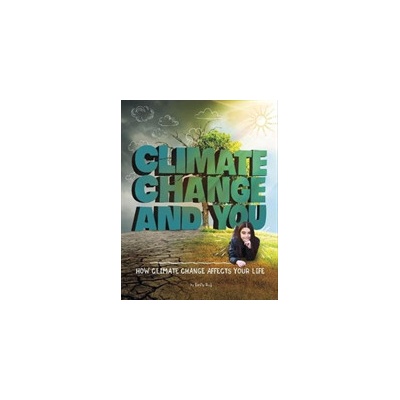 Climate Change and You