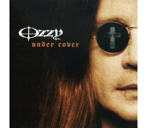 OSBOURNE OZZY: UNDER COVER CD