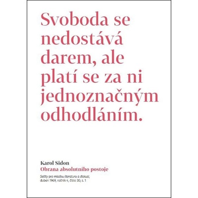 Obrana absolutního postoje: Publicistické a jiné texty z šedesátých let