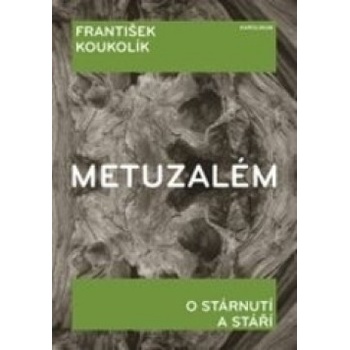 Metuzalém - František Koukolík