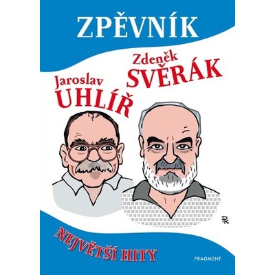 Zpěvník Z. Svěrák a J. Uhlíř – Zbozi.Blesk.cz