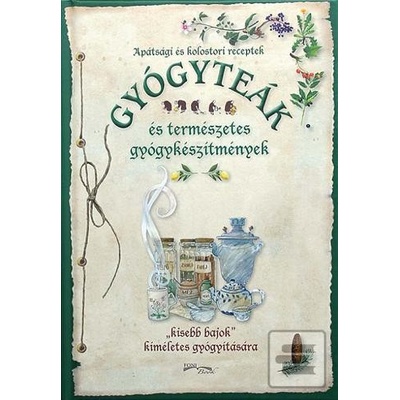 Gyógyteák és természetes gyógykészitmények