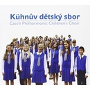KUHNUV DETSKY SBOR: CZECH PHILHARMONIC CHILDREN'S CHOIR CD