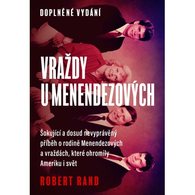 Vraždy u Menendezových - Robert Rand