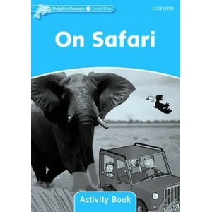 Dolphin Readers Level 1: On Safari Activity Book | Craig Wright (2005)