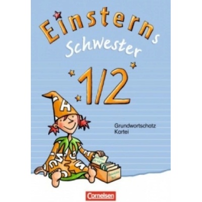 Cornelsen Einsterns Schwester - Zu Ausgabe 2015 und Ausgabe Bayern - 1. /2. Schuljahr | Roland Bauer, Jutta Maurach
