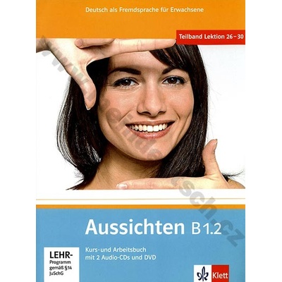 Aussichten B1.2 nemecká učebnica s pracovným zošitom vr. 2 audio CD a 1 DVD lekce 26 30