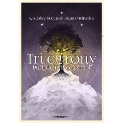 Tri citróny - Rastislav Kučinský