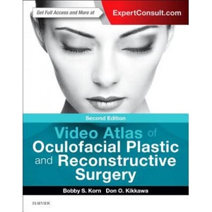 Video Atlas of Oculofacial Plastic and Reconstructive Surgery (ISBN: 9780323297554)