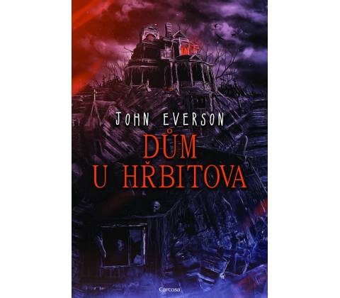Dům u hřbitova - John Everson