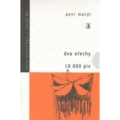 Dva ořechy / 10 000 piv - Petr Motýl