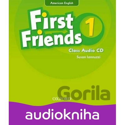 First Friends American Edition 1: Class Audio CD - Susan Iannuzzi