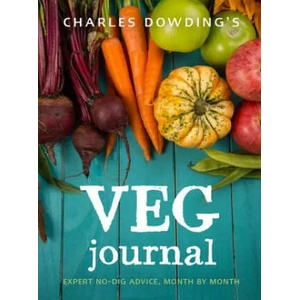 Charles Dowding's Veg Journal | Charles Dowding (ISBN: 9780711239289)