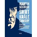 Smrt krále Šumavy