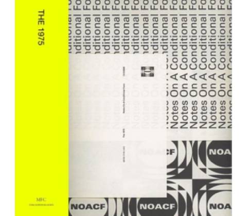 The 1975: Notes On a Conditional Form - The 1975