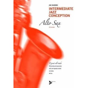 INTERMEDIATE JAZZ CONCEPTION ALTO SAX | JIM SNIDERO (ISBN: 9783892212102)