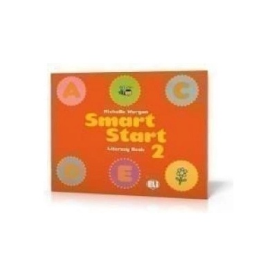 Smart Start 2 - Literacy Book - Mary Roulston