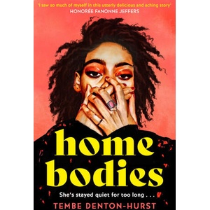 Homebodies | Tembe Denton-Hurst (ISBN: 9780008607678)