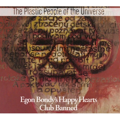 Plastic People Of The Universe - Egon Bondy's Happy Hearts.. CD
