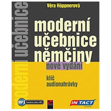 MODERNÍ UČEBNICE NĚMČINY NOVÉ VYDÁNÍ 2016 - Höppnerová Věra