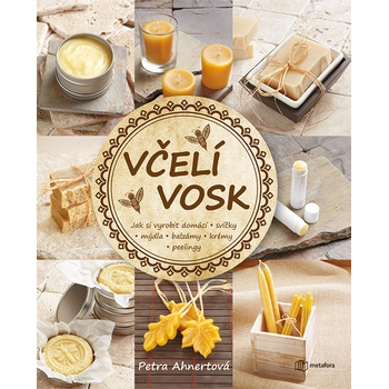 Petra Ahnertová Včelí vosk