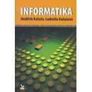 Informatika Jindřich Kaluža Ludmila Kalužová