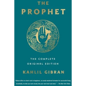 Prophet: The Complete Original Edition | GIBRAN KAHLIL (ISBN: 9781250817754)