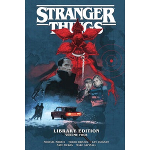 Stranger Things Library Edition Volume 4 (Graphic Novel) | Todor Hristov, Dan Jackson, Francesco Segala, Nate Piekos (ISBN: 9781506747354)
